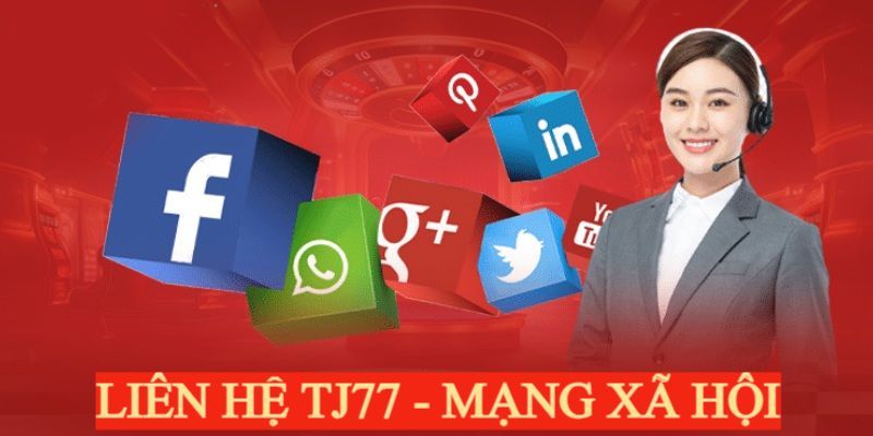 Liên hệ mạng xã hội TJ77