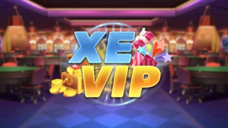 XeVip Club – Cổng game slot đổi thưởng cực Hot – Tải XeVip Club iOS, APK, PC, Android