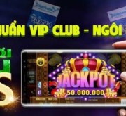 Chuẩn Vip Club – Game đổi thưởng giúp bạn đổi đời – Tải Chuẩn Vip Club iOS, APK, PC