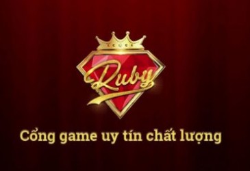 Ruby Win – Cổng game đổi thưởng đẳng cấp – Uy tín, Tải Game Ruby iOS, PC, APK