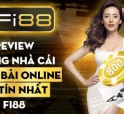 Nhà Cái Fi88 – Mang Đến Cho Cược Thủ Cảm Xúc Thăng Hoa